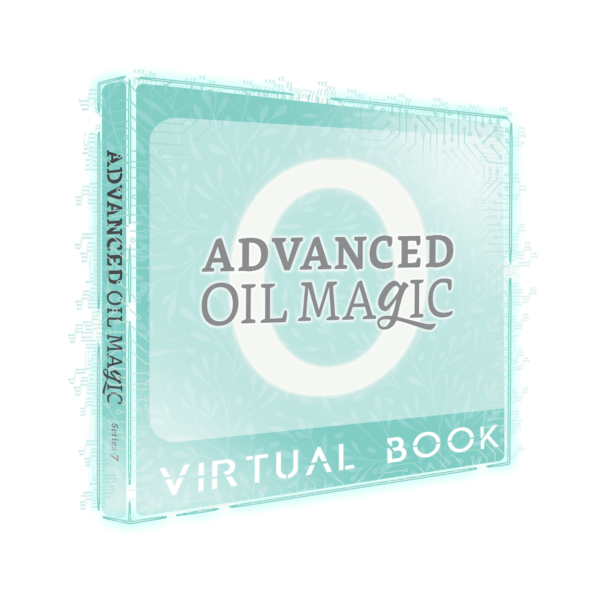 ADVANCED Oil Magic Series 7 [Virtual Book]
