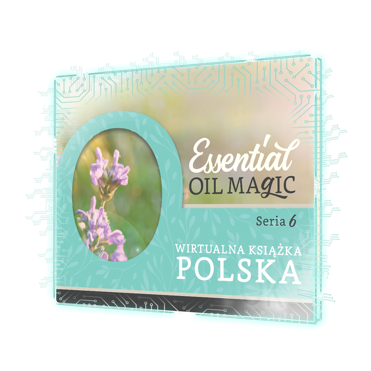 Essential Oil Magic Series 6 - FREE Virtual Mini Guide - POLISH