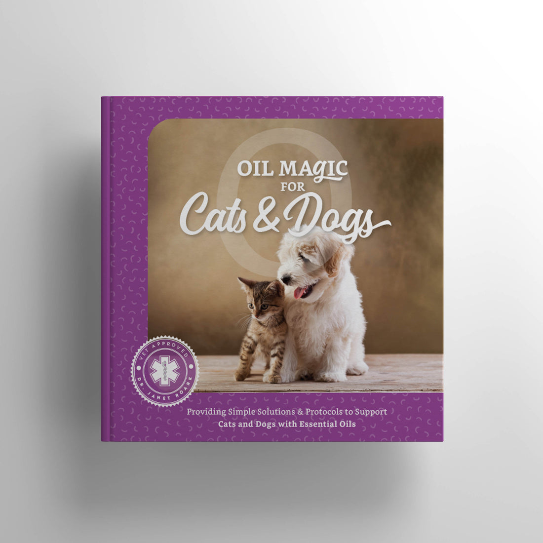 Oil Magic for Cat &amp; Dogs Book (Virtual &amp; Physical books) COMING SOON