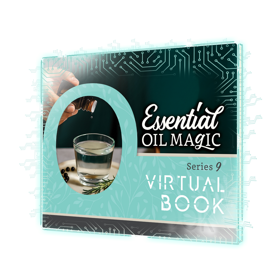 Essential Oil Magic Series 9 - FREE Virtual Mini Guide - ENGLISH
