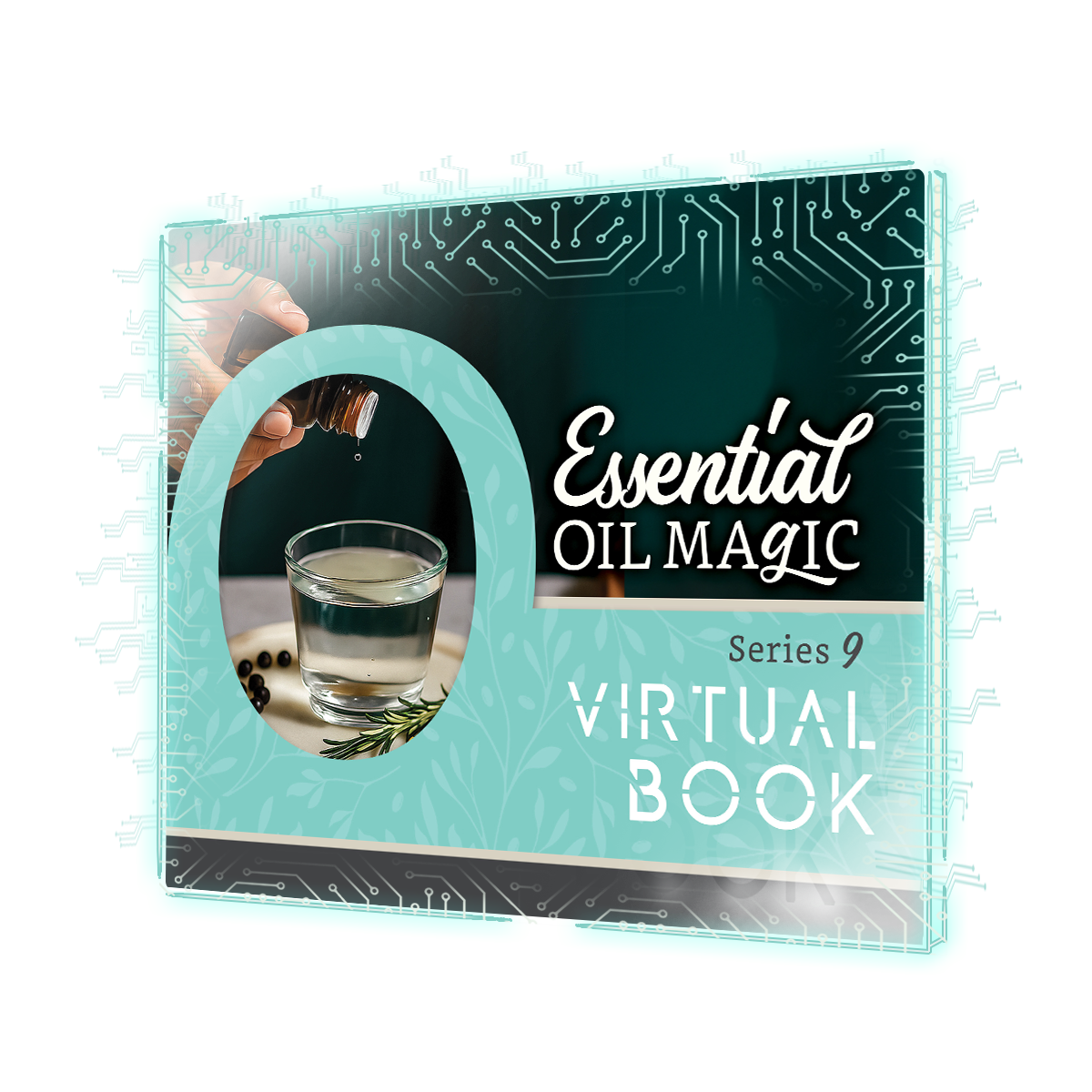 Essential Oil Magic Series 9 - FREE Virtual Mini Guide - ENGLISH