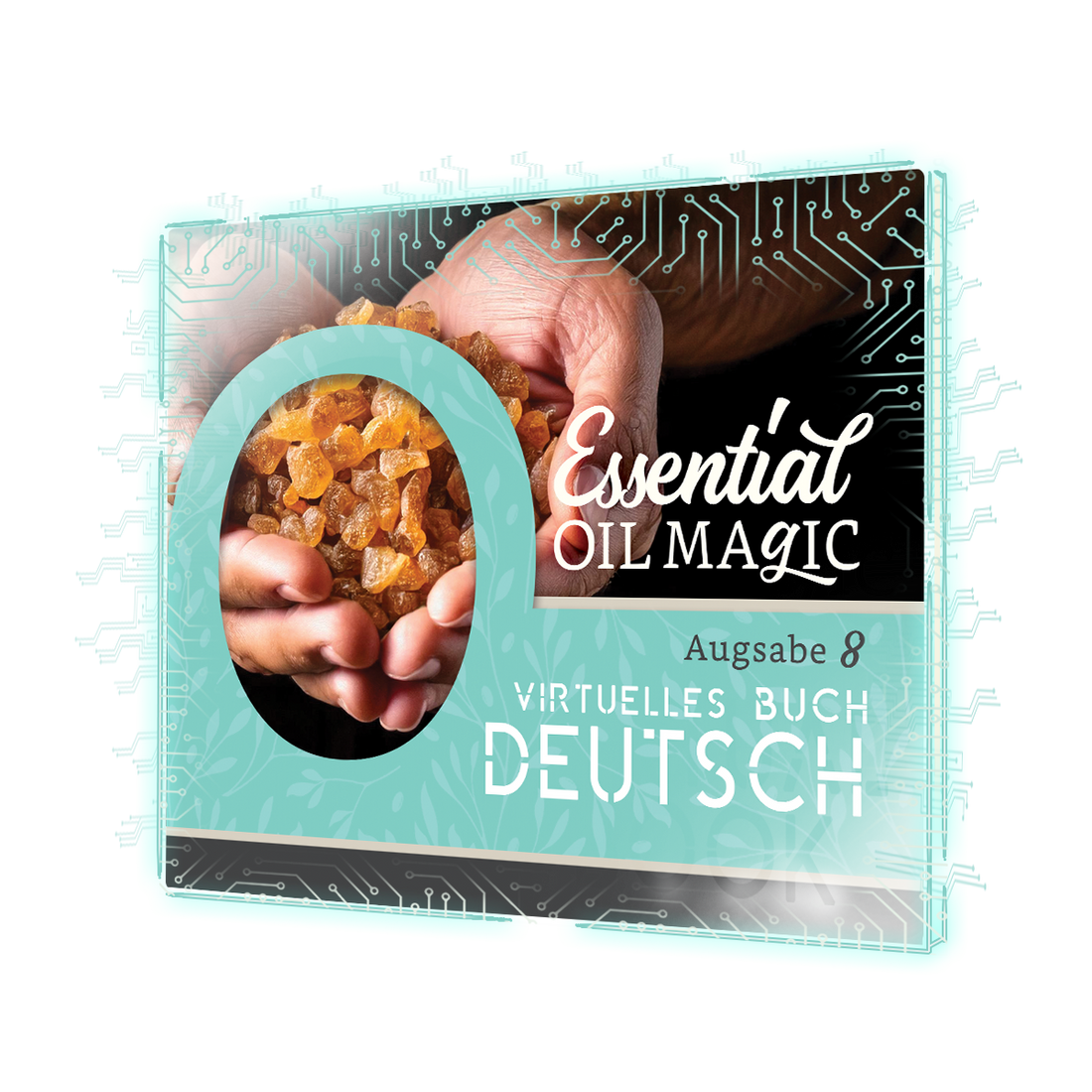 Essential Oil Magic Series 8 - FREE Virtual Mini Guide - GERMAN