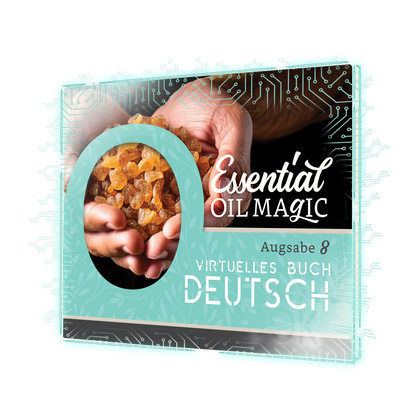 Essential Oil Magic Series 8 - FREE Virtual Mini Guide - GERMAN
