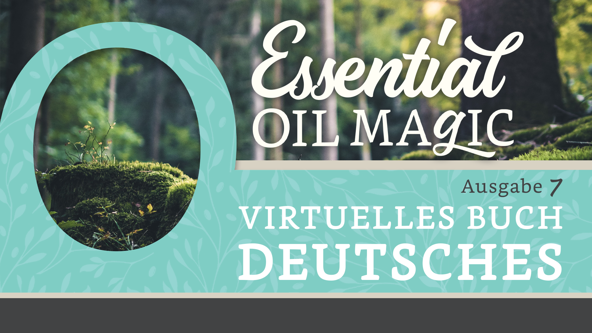 Essential Oil Magic Series 7 - FREE Virtual Mini Guide - GERMAN