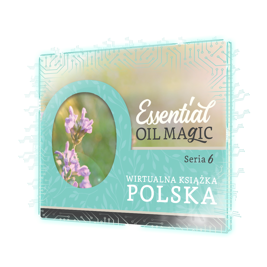 Essential Oil Magic Series 6 - FREE Virtual Mini Guide - POLISH