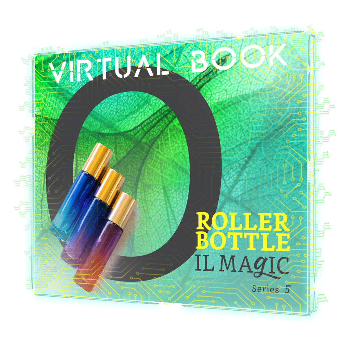 Roller Bottle Oil Magic [Virtual Book]