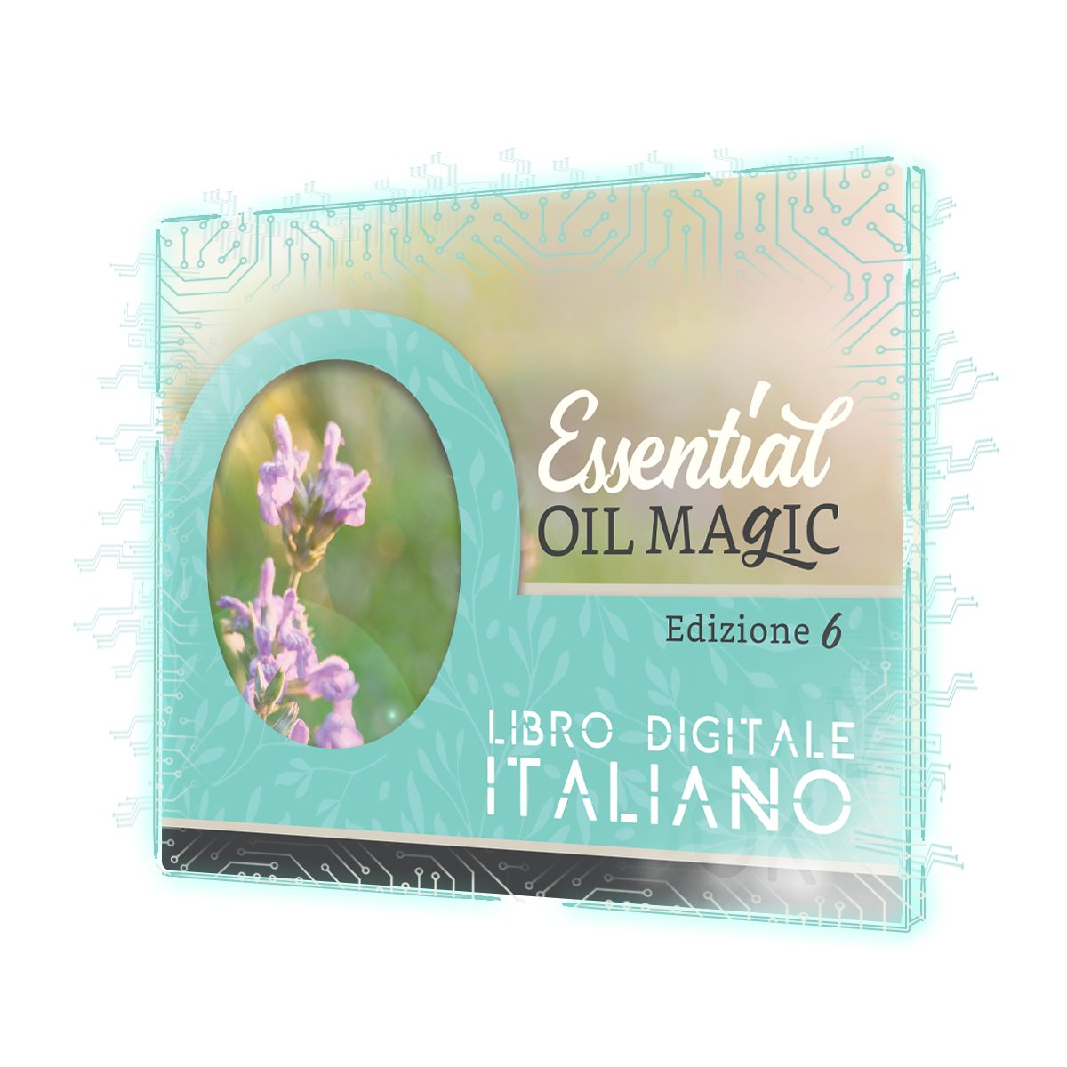 Essential Oil Magic Series 6 - FREE Virtual Mini Guide - ITALIAN